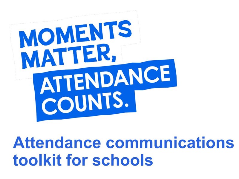 National attendance communications campaign: Moments matter, attendance counts